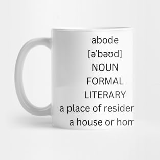 abode definition Mug